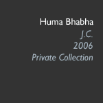 Huma Bhabha, J.C., 2006, private collection