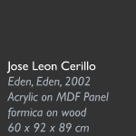 Jose Leon Cerillo, Eden, Eden, 2002
